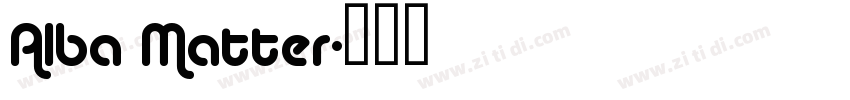Alba Matter字体转换